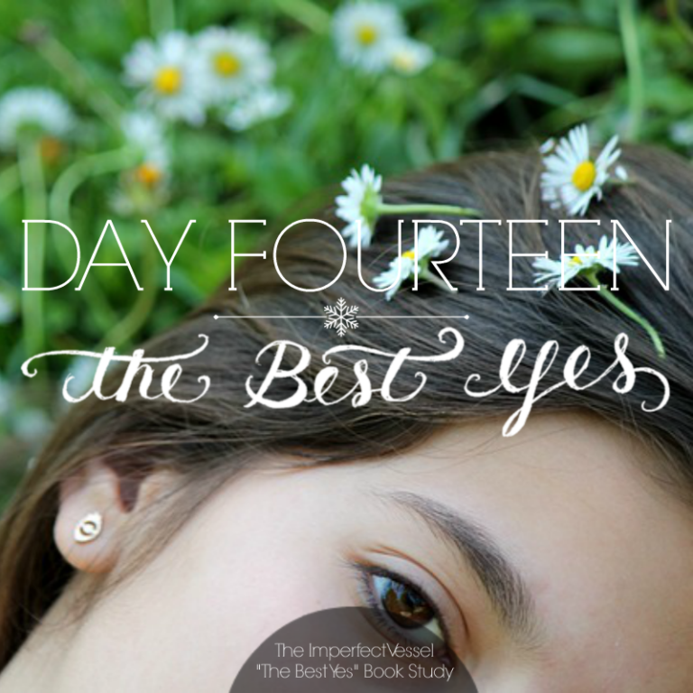 Day Fourteen // The Best Yes