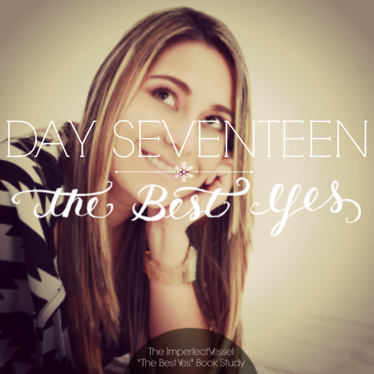 Day Seventeen // The Best Yes