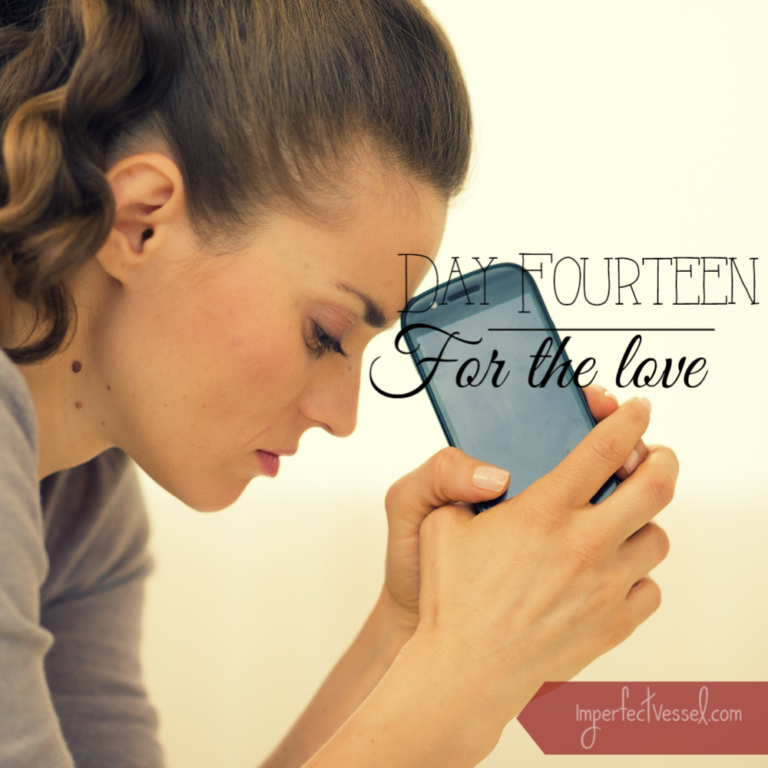 Day Fourteen // For the Love
