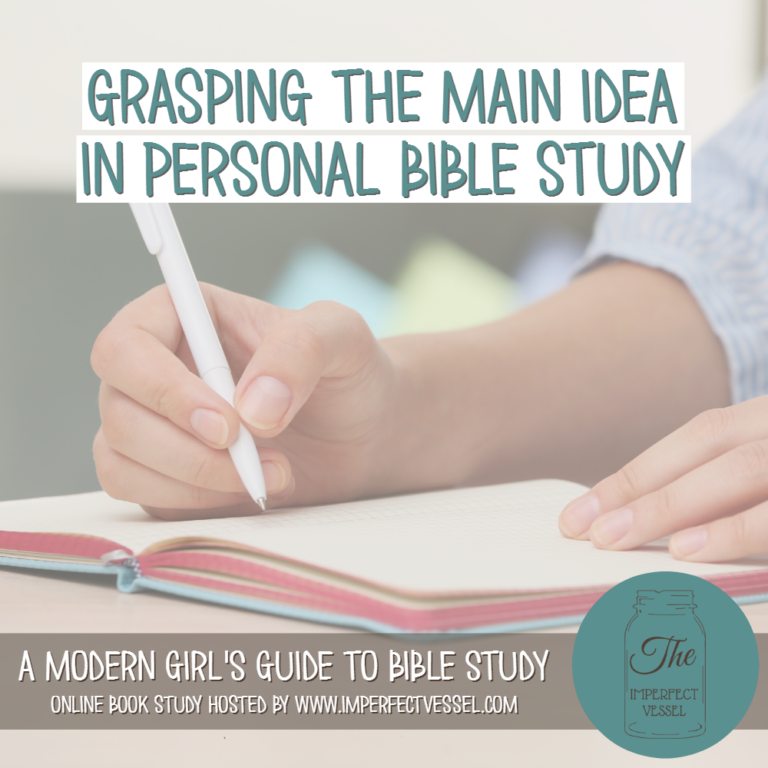 Grasping the Main Idea in Personal Bible Study