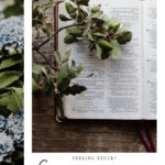 Feeling Stuck? Grow Your Faith | Intentionalfilling.com