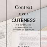 Context Over Cuteness - Bree Blum | Intentional Filling