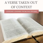 I Can Do All Things Through a Verse Taken Out of Context - blog by Bree Blum | Intentionalfilling.com