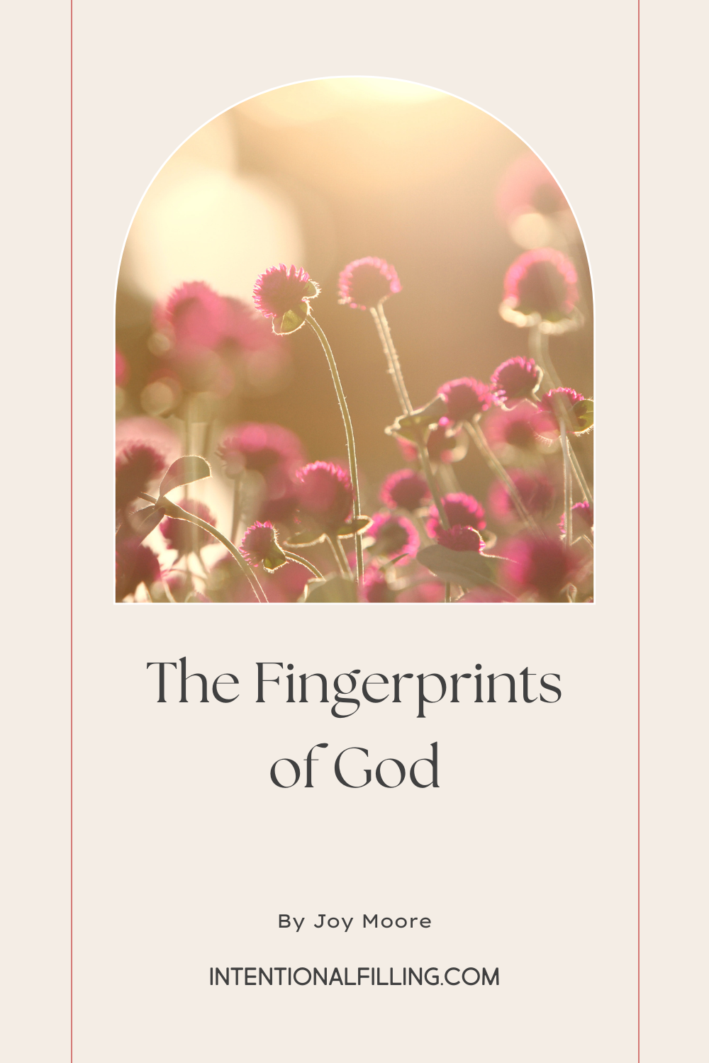 The Fingerprints of God by Joy Moore | Intentional Filling