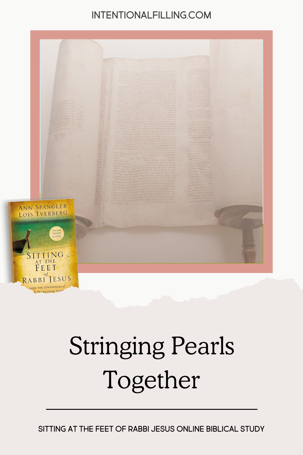 Stringing Pearls Together - Blog Post from "Sitting at the Feet of Rabbi Jesus" Online Study | Intentionalfilling.com