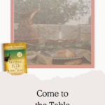 Come to the Table - Blog Post from "Sitting at the Feet of Rabbi Jesus" Online Study | Intentionalfilling.com