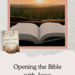 Opening the Bible with Rabbi Jesus - Reading the Bible with Rabbi Jesus Online Biblical Study by Lois Tverberg | Intentional Filling