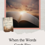 When the Words Catch Fire - Reading the Bible with Rabbi Jesus Online Biblical Study by Lois Tverberg | Intentional Filling