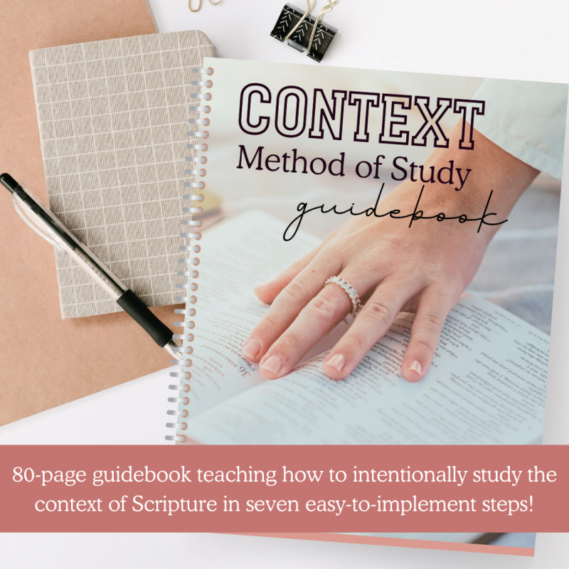 CONTEXT Method of Study Guidebook: 80+ Pages to guide you in the step-by-step process to find confidence in studying the context of Scripture | Intentionalfilling.com